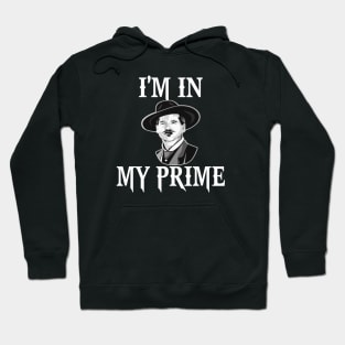 Im-in-my-prime Hoodie